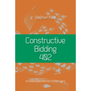Constructive Bidding 402