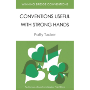 Conventions Useful with Strong Hands 