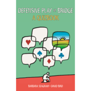 Defensive Play at Bridge: A Quizbook