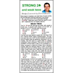 Strong 2&clubs; and Weak 2s