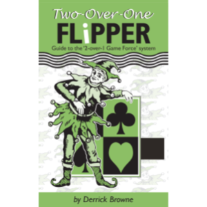 Two-Over-One Flipper 