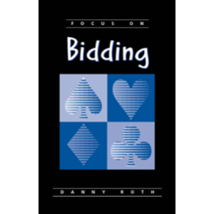 Focus on Bidding