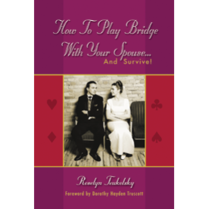 How to Play Bridge with Your Spouse