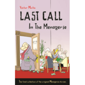 Last Call in the Menagerie