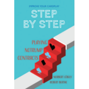 Step by Step - Playing Notrump Contracts