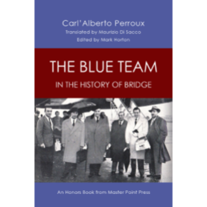 Blue Team in the History of Bridge