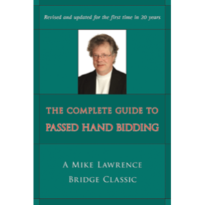 Complete Guide to Passed Hand Bidding