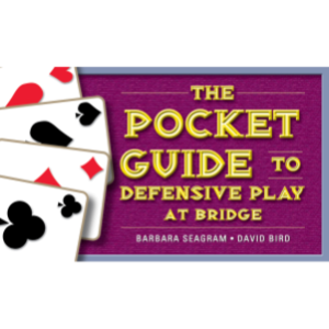 Pocket Guide to Defensive Play at Bridge