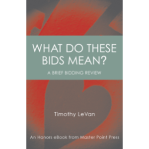 What Do These Bids Mean ?