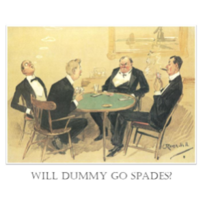 Will Dummy Go Spades?